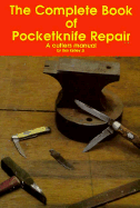 Complete Book of Pocketknife Repair