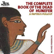 Complete Book of the Dead of Hunefer: A Papyrus Pullout
