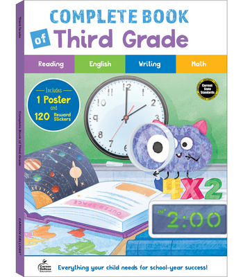 Complete Book of Third Grade - Carson Dellosa Education (Compiled by)
