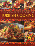 Complete Book of Turkish Cooking - see 9780754835158 for new edition