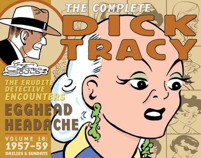 Complete Chester Gould's Dick Tracy Volume 18 - Gould, Chester