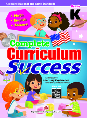 Complete Curriculum Success Kindergarten - Learning Workbook for Kindergarten Students - English, Math and Science Activities Children Book - Popular Book USA, Popular Book Company (Creator)