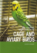 Complete Encyclopedia of Cage and Aviary Birds - Book Sales, Inc. (Creator)