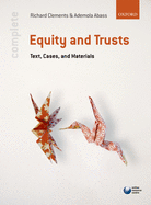 Complete Equity & Trusts: Text, Cases, and Materials