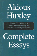 Complete Essays: Aldous Huxley, 1926-1930