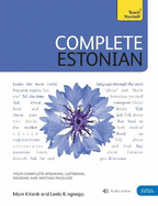 Complete Estonian: Learn to read, write, speak and understand Estonian