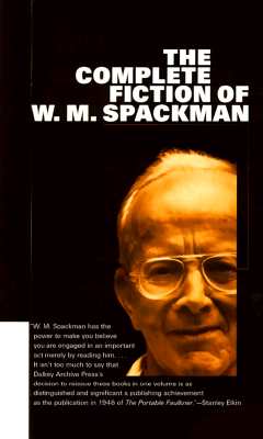 Complete Fiction of W. M. Spackman - Spackman, W M, and Spackman, William