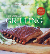 Complete Grilling Cookbook - Williams, Chuck, and Rosenberg, Allan (Photographer), and Barnhurst, Noel (Photographer)