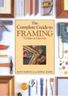 The Complete Guide To Framing By Jenny Rodwell, George Short - Alibris