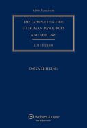 Complete Guide to Human Resources and the Law, 2011 Edition