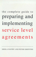 Complete Guide to Preparing & Implementing Service Level Agreements - Pantry, Sheila