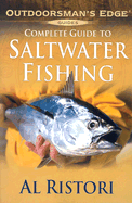 Complete Guide to Saltwater Fishing - Ristori, Al