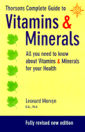Complete Guide to Vitamins and Minerals