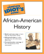Complete Idiot's Guide to African American History