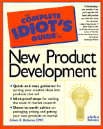 Complete Idiot's Guide to New Product Development - Bobrow, Edwin E