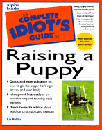 Complete Idiot's Guide to Raising a Puppy