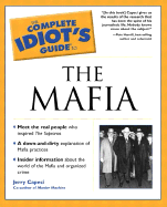 Complete Idiot's Guide to the Mafia - Capeci, Jerry