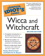 Complete Idiot's Guide to Wicca and Witchcraft, 2e
