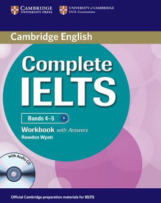 Complete Ielts Bands 4-5 Workbook with Answers with Audio CD - Wyatt, Rawdon