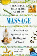 Complete Illustrated Guide - Massage