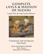 Complete Layla and Majnun of Nizami: (large Print & Large Format Edition)