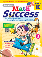 Complete Math Success Preschool - Learning Workbook for Preschool Grade Students - Math Activities Children Book - Aligned to National and State Standards
