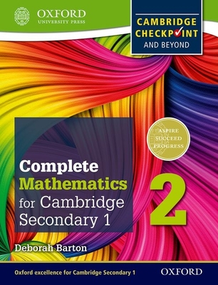 Complete Mathematics for Cambridge Lower Secondary 2 (First Edition) - Barton, Deborah