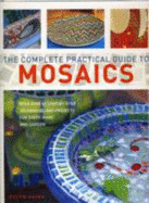 Complete Practical Guide Mosaics