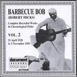 Complete Recorded Works, Vol. 2 (1928-1929) - Barbecue Bob