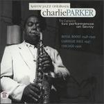 Complete Savoy Live Performances: Sept. 29, 1947-Oct. 25, 1950 - Charlie Parker