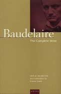 Complete Verse - Baudelaire, Charles, and Scarfe, Francis (Translated by)
