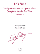 Complete Works for Piano - Volume 2: Revised and Edited by Robert Orledge