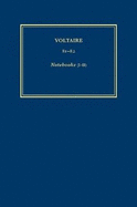 Complete Works of Voltaire 81-82: Notebooks (I-II)
