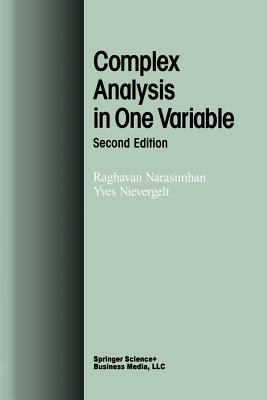 Complex Analysis in One Variable - Narasimhan, Raghavan, and Nievergelt, Yves