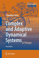 Complex and Adaptive Dynamical Systems: A Primer