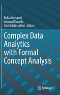 Complex Data Analytics with Formal Concept Analysis