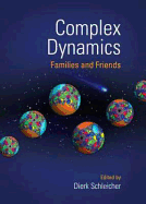 Complex Dynamics: Families and Friends