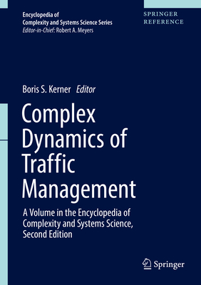 Complex Dynamics of Traffic Management - Kerner, Boris S (Editor)