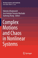 Complex Motions and Chaos in Nonlinear Systems