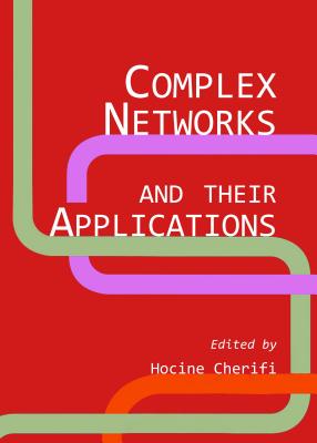 Complex Networks and their Applications - Cherifi, Hocine (Editor)