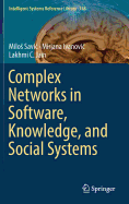 Complex Networks in Software, Knowledge, and Social Systems