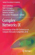 Complex Networks IX: Proceedings of the 9th Conference on Complex Networks Complenet 2018