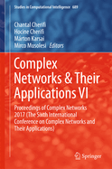 Complex Networks & Their Applications VI: Proceedings of Complex Networks 2017 (the Sixth International Conference on Complex Networks and Their Applications)