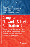 Complex Networks & Their Applications X: Volume 1, Proceedings of the Tenth International Conference on Complex Networks and Their Applications COMPLEX NETWORKS 2021