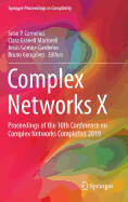 Complex Networks X: Proceedings of the 10th Conference on Complex Networks CompleNet 2019