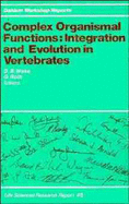 Complex Organismal Functions: Integration and Evolution in Vertebrates