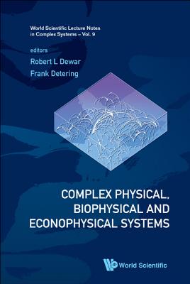 Complex Physical, Biophysical & Ec..(V9) - Robert L Dewar & Frank Detering