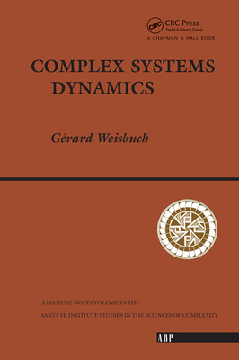 Complex Systems Dynamics: An Introduction to Automata Networks - Weisbuch, Gerard