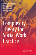 Complexity Theory for Social Work Practice