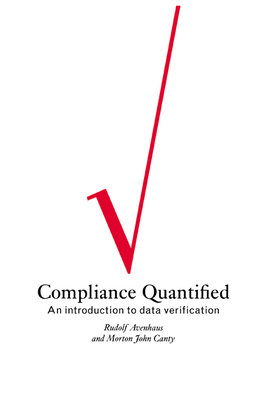 Compliance Quantified: An Introduction to Data Verification - Avenhaus, Rudolf, and Canty, Morton John, and Rudolf, Avenhaus